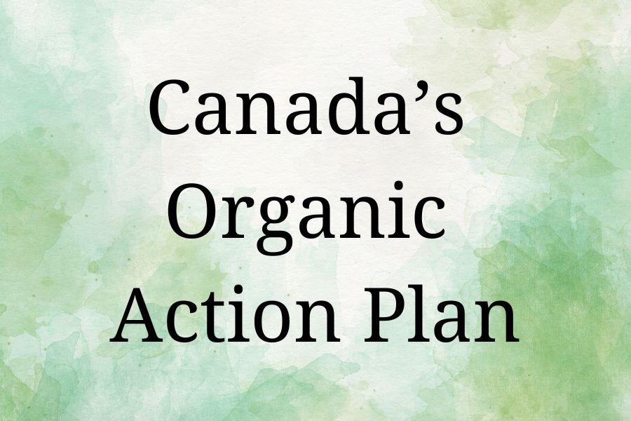 Canada's Organic Action Plan in Ottawa